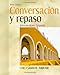 Conversacion y repaso: Intermediate Spanish (World Languages)