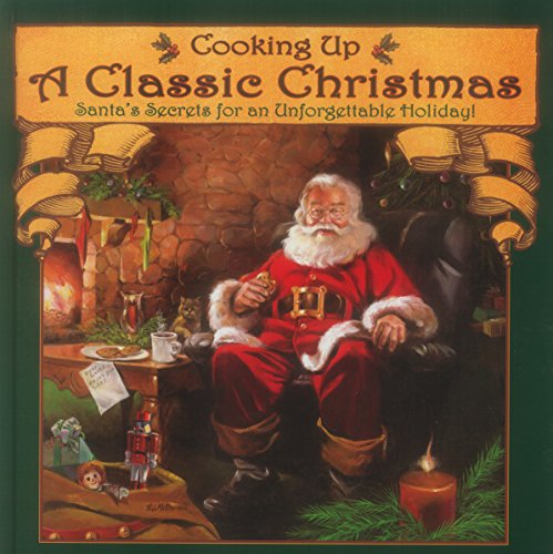 Cooking Up a Classic Christmas by Ralph J. Mcdonald