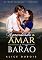 Livro Aprendendo a Amar o Barão (As irmãs Pembroke Livro 2)