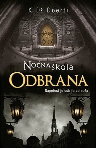 Nocna skola - Odbrana