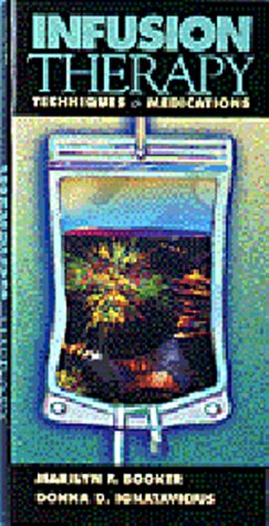 Infusion Therapy: Techniques and Medications