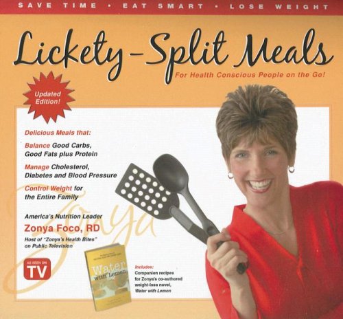 Lickety-Split Meals: For Health Conscious People on the Go! Lickety-Split Meals: For Health Conscious People on the Go!