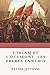 L'islam et l'occident, les frères ennemis (French Edition) by Natasa Jevtovic