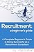 Recruitment: A Beginner's Guide