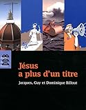 Jésus a plus d'un titre by