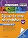 RÃ©ussir la note de synthÃ¨se (French Edition) by 