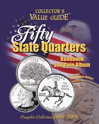 Fifty State Quarters Handbook and  Coin Album Collectors Value Guide
