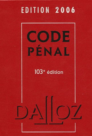 Code pénal : Edition 2006 by (Hardcover)