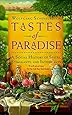 Tastes of Paradise: A Social History of Spices, Stimulants, and Intoxicants