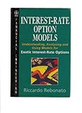 Interest Rate Option Models, Rebonato, Ricardo, 0471965693