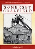 Image de The Somerset Coalfield (Landmark Collector's Library)