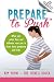 Prepare To Push: What your pelvic floor and abdomen want you to know about pregnancy and birth. by 