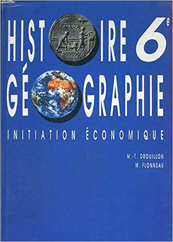 Amazon Fr Histoire Geographie 6eme Initiation Economique Edition 1990 Collectif Flonneau Monique Drouillon Marie Therese Livres