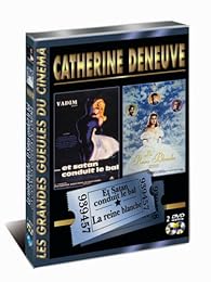 Coffret Catherine Deneuve : Et Satan Conduit Le Bal - La Reine Blanche - Pack Spécial