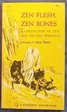 Zen Flesh, Zen Bones