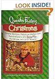 Jeanne Bice's Quacker Factory Christmas: Simple Recipes, Fabulous Parties & Decorations to Put Sparkle, Not Stress Into Your Season