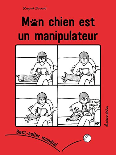 Mon chien est un manipulateur by