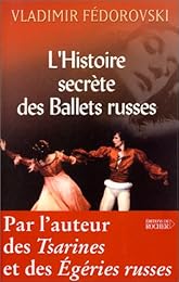 L' histoire secrète des Ballets russes