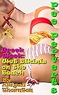 Pee Perverts: Wet Bikinis on the Beach (Greek Week Book 6)