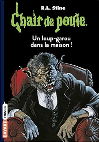 Chair De Poule Tome 60 Un Loup Garou Dans La Maison Stine R L Journo Durey Anouk Amazon Com Books Chair De Poule Tome 60 Un Loup Garou Dans La Maison Stine R L Journo Durey Anouk Amazon Com Books