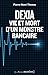 Dexia : Vie et mort d'un monstre bancaire (ESSAIS) (French Edition) by