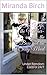 The Wife, the Mother-in-law, the Boss and the Sissy Maid: Under Femdom Control 24/7