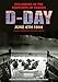 D-Day June 6 1944: Following in the Footsteps of Heroes by