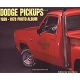 Dodge Pickups 1939-1978 Photo Album