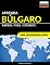 Livro Aprenda Búlgaro - Rápido / Fácil / Eficiente: 2000 Vocabulários Chave