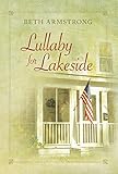 Lullaby for Lakeside by Beth Armstrong