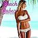 2020 Wall Calendar - Beach Babes Calendar, 12 x 12 Inch Monthly View, 16-Month, Sexy Ladies Theme, Includes 180 Reminder Stickers