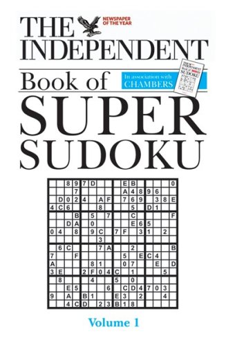 The Independent Book of Super Sudoku The Independent Book of Super Sudoku