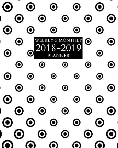 Weekly and Monthly 2018-2019 Planner: Polka Dot Black and White Calendar/Agenda Sept 2108 - Dec 2019 Paperback – September 4, 2018