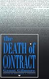 The Death of Contract, Gilmore, Grant, 081420676X
