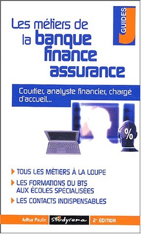 Les  métiers de la banque, finance, assurance