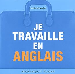 Je travaille en anglais