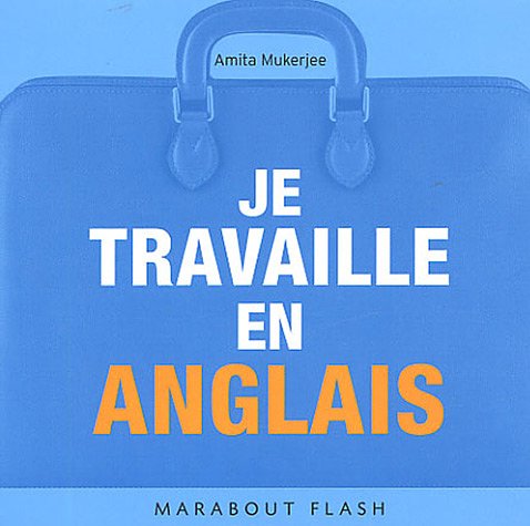 Je travaille en anglais