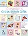 101 Weekend Cross Stitch Gifts: Over 350 quick-to-stitch motifs for perfect presents by