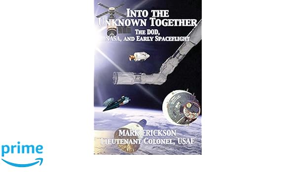 Into The Unknown Together The Dod Nasa And Early - 