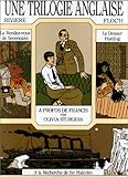 Image de Une Trilogie Anglaise: Le Rendez Vous De Sevenoaks ; Le Dossier Harding ; A La Recherche De Sir Malcolm