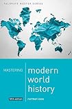 Mastering Modern World History (Palgrave Master) 5th (fifth) ,New Edition by Lowe, Norman published by Palgrave Macmillan (2013)