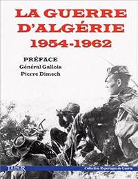 La  guerre d'Algérie, 1954-1962
