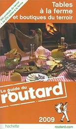 Tables à la ferme et boutiques du terroir, 2009