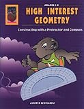 High Interest Geometry: Constructing with a