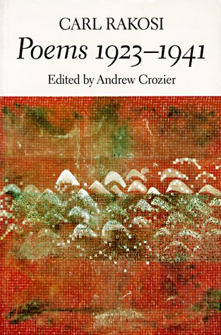 Poems 1923-1941 (Sun & Moon Classics) by Carl Rakosi