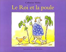 Le  roi et la poule