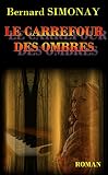 Image de Le Carrefour des Ombres (French Edition)