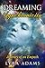 Dreaming Synchronicity: Journey of an Empath by Lyra Adams