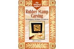 The Weekend Crafter: Rubber Stamp Carving: Techniques, Designs & Projects
