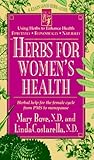 Herbs for Women's Health: Herbal Help for the Female Cycle from PMS to Menopause (Good Herb Guide Series)